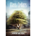 Glass Cedars - Hardcover