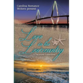 Love in the Lowcountry, A Vacation Collection - Paperback