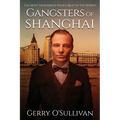 Gangsters of Shanghai - Paperback