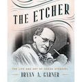 The Etcher: The Life and Art of Oskar Stoessel - Hardcover