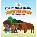 Finley Miles Darby Meets The Bisons At Yellowstone - Hardcover