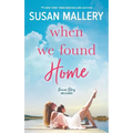 When We Found Home - Mass Market Paperbound