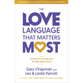 The Love Language(tm) That Matters Most: How to Personalize Love So They Really Feel It - Paperback