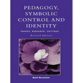 Pedagogy, Symbolic Control, and Identity - Paperback