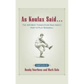 As Koufax Said... - Paperback