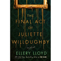 The Final Act of Juliette Willoughby - Paperback