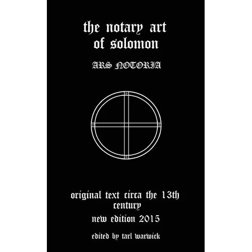 The Notary Art of Solomon: Ars Notoria - Paperback