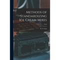 Methods of Standardizing Ice Cream Mixes; C333 - Paperback