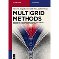 Multigrid Methods: Axiomatic Convergence Theory for Linear and Weakly Nonlinear Problems - Paperback