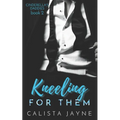 Kneeling for Them - Paperback