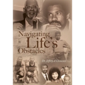 Navigating Life's Obstacles - Hardcover