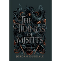The Tidings of Misfits - Hardcover