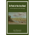 De Tonti of the Iron Hand and the Exploration of the Mississippi - Paperback