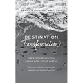 Destination, Transformation - Paperback