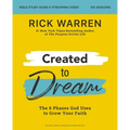 Created to Dream Bible Study Guide Plus Streaming Video: The 6 Phases God Uses to Grow Your Faith - Paperback