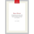 Ripon Minster: The Beginning of the Gothic Style in Northern England Transactions, American Philosophical Society (Vol. 73, Part 6) - Hardcover