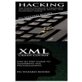 Hacking + XML Crash Course - Paperback