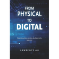 From Physical to Digital: Asia's securities services developments 1995-2021 - Paperback