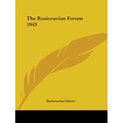 The Rosicrucian Forum 1943 - Paperback