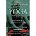 Yoga Beyond the Poses - Hatha Yoga: Including A Premium Audiobook: Yoga Nidra Meditation - Ajna Chakra Awakening And Healing: The Ultimate Beginner's - Paperback