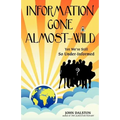 Information Gone Almost-Wild - Paperback