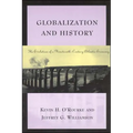Globalization and History: The Evolution of a Nineteenth-Century Atlantic Economy - Paperback