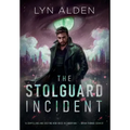 The Stolguard Incident - Hardcover