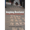 Imagining Resistance: Visual Culture and Activism in Canada - Paperback