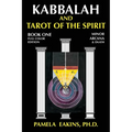 Kabbalah and Tarot of the Spirit: Book One. The Minor Arcana and Daath - Paperback