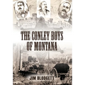 The Conley Boys of Montana - Hardcover