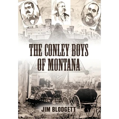 The Conley Boys of Montana - Hardcover