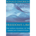 Freedom's Law: The Moral Reading of the American Constitution - Paperback