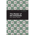 The Master of the Greylands - Paperback
