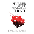 Murder on the Appalachian Trail - Hardcover