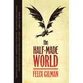 The Half-Made World - Paperback