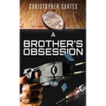 A Brother's Obsession - Paperback