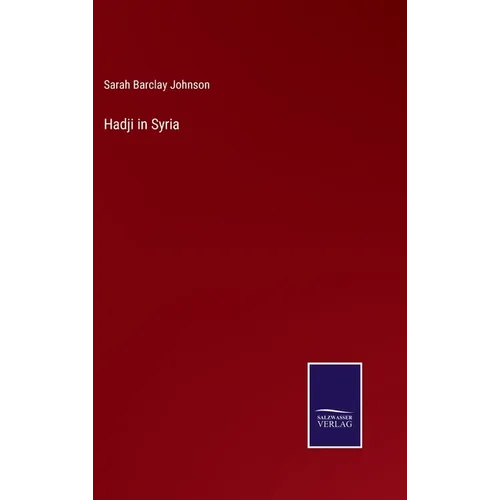 Hadji in Syria - Hardcover