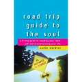 Road Trip Guide to the Soul: A 9-Step Guide to Reaching Your Inner Self and Revolutionizing Your Life - Hardcover