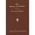 The History of al-Ṭabarī Vol. 4: The Ancient Kingdoms - Paperback