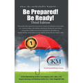 When the Unthinkable Happens...Be Prepared! Be Ready! Third Edition - Paperback