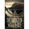 The Bridge of San Luis Rey - Paperback