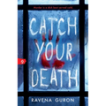 Catch Your Death - Paperback