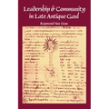 Leadership & Community in Late Ancient Gaul - Paperback