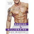 Banking the Billionaire - Paperback