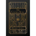 The Golden Bowl - Paperback