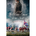 For Our Cause Was Just - Paperback