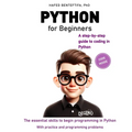 Python for Beginners: A practical introduction - Paperback