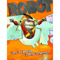 Robot Zot! - Hardcover