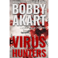 Virus Hunters 3: A Medical Thriller - Paperback