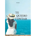 Te quiero contar - Paperback